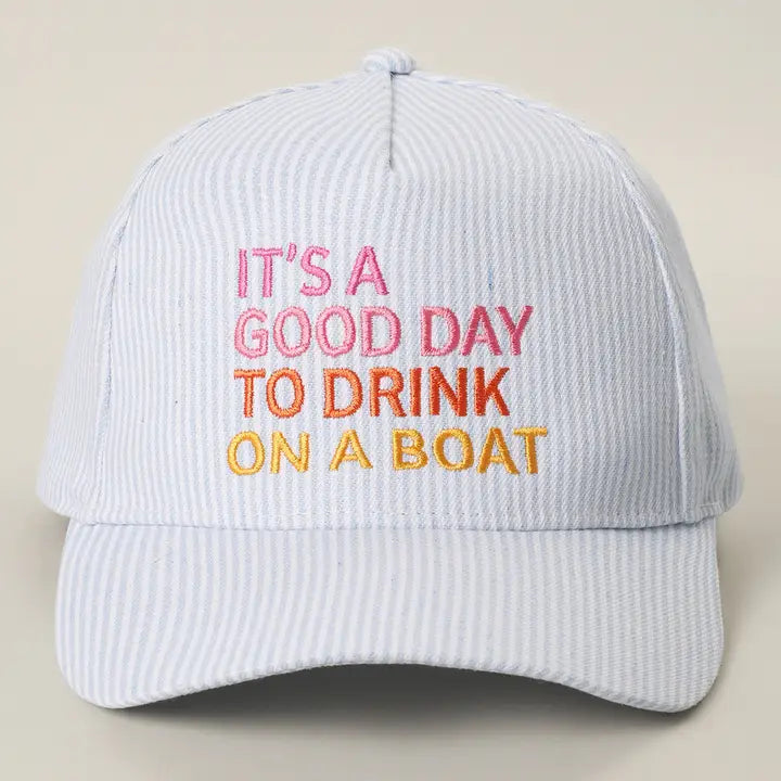 FASHION CITY - IT'S A GOOD DAY TO DRINK ON A BOAT HAT