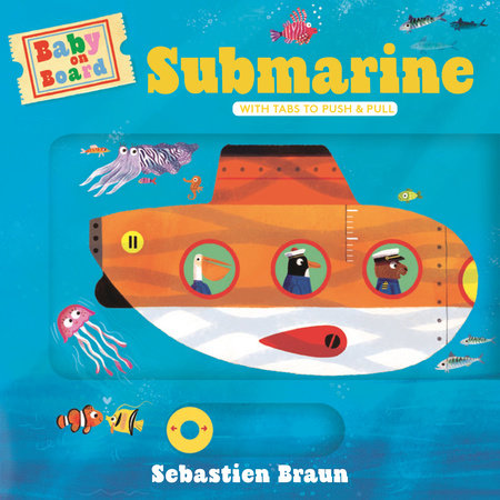 PRH - BABY ON BOARD: SUBMARINE BOOK
