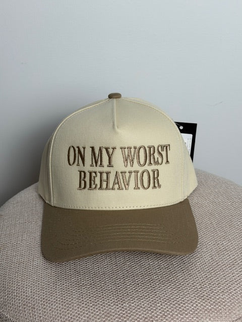 ON MY WORST BEHAVIOR EMBROIDERED TRUCKER HAT