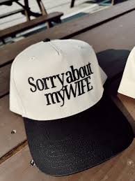 FAIRE - SORRY ABOUT MY WIFE HAT